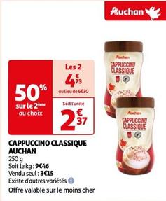 Auchan - Capuccino Classique  offre à 2,37€ sur Auchan Hypermarché