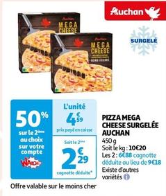 Auchan - Pizza Mega Cheese Surgelée offre à 4,59€ sur Auchan Hypermarché
