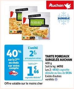 Auchan - Tarte Poireaux Surgelée  offre à 2,77€ sur Auchan Hypermarché