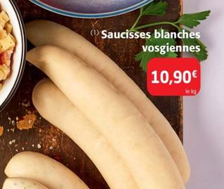 Saucisses Blanches Vosgiennes offre à 10,9€ sur Colruyt