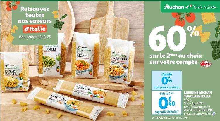Auchan - Linguine Tavola In Italia  offre à 0,99€ sur Auchan Hypermarché