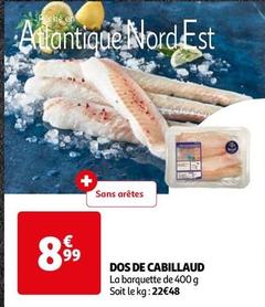 Dos De Cabillaud offre à 8,99€ sur Auchan Hypermarché