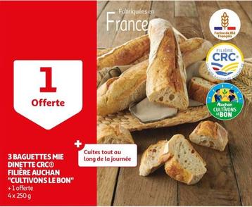 3 Baguettes Mie Dinette Crco Filière Auchan "cultivons Le Bon" offre sur Auchan Hypermarché