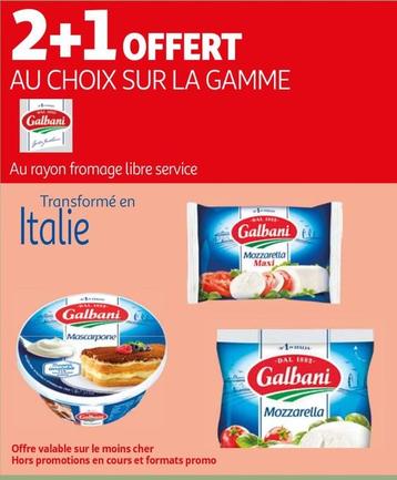 Galbani - Sur La Gamme offre sur Auchan Hypermarché