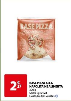 Alimenta - Base Pizza Alla Napolitaine  offre à 2,17€ sur Auchan Hypermarché