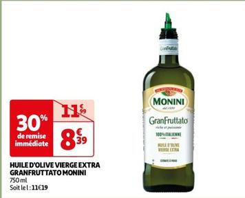 Huile D'olive Vierge Extra Granfruttato  offre à 8,39€ sur Auchan Hypermarché