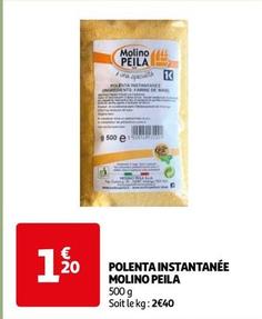 Molino Peila - Polenta Instantanée offre à 1,2€ sur Auchan Hypermarché