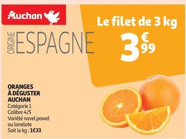 Auchan - Oranges À Déguster  offre à 3,99€ sur Auchan Hypermarché