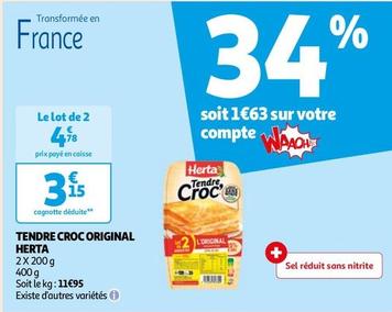 Herta - Tendre Croc Original offre à 3,15€ sur Auchan Hypermarché