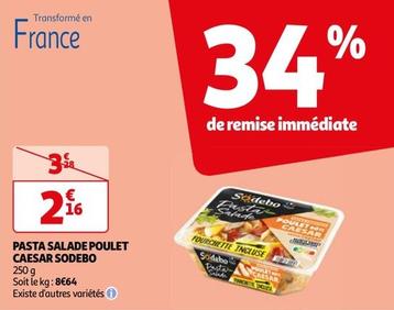 Sodebo - Pasta Salade Poulet Caesar offre à 2,16€ sur Auchan Hypermarché
