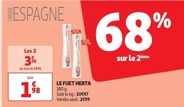 Herta - Le Fuet offre à 2,99€ sur Auchan Hypermarché