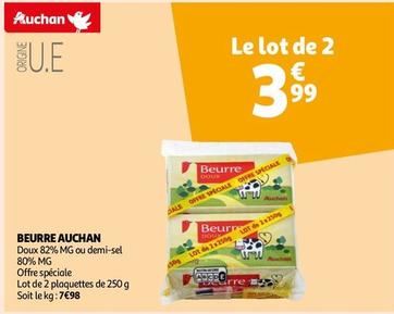 Auchan - Beurre  offre à 3,99€ sur Auchan Hypermarché