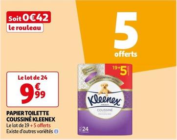 Kleenex - Papier Toilette Coussiné offre à 9,99€ sur Auchan Hypermarché