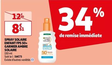 Garnier - Spray Solaire Enfant Fps 50+ Ambre Solaire offre à 8,51€ sur Auchan Hypermarché