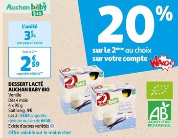 Auchan - Baby Bio Dessert Lacté offre à 3,24€ sur Auchan Hypermarché