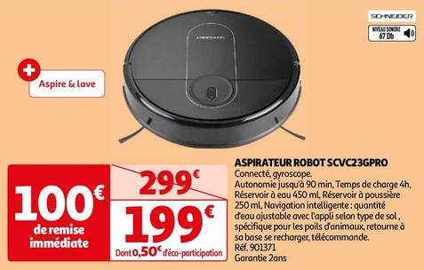 Schneider - Aspirateur Robot SCVC23GPRO  offre à 199€ sur Auchan Hypermarché