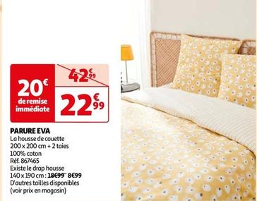 Parure Eva offre à 22,99€ sur Auchan Hypermarché