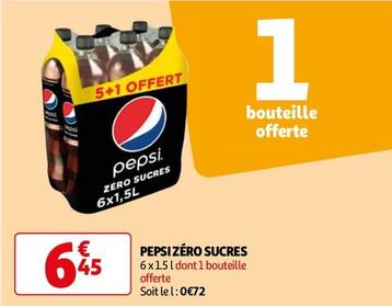 Pepsi - Zéro Sucres offre à 6,45€ sur Auchan Hypermarché