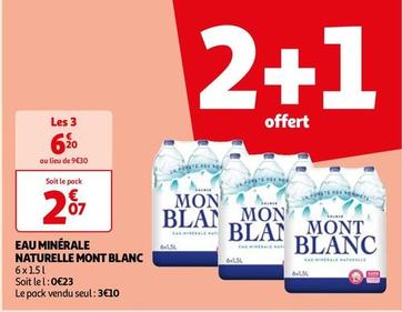 Mont Blanc - Eau Minérale Naturelle offre à 3,1€ sur Auchan Hypermarché