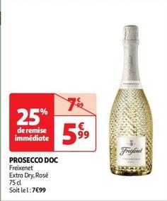 Freixenet - Prosecco Doc offre à 5,99€ sur Auchan Hypermarché