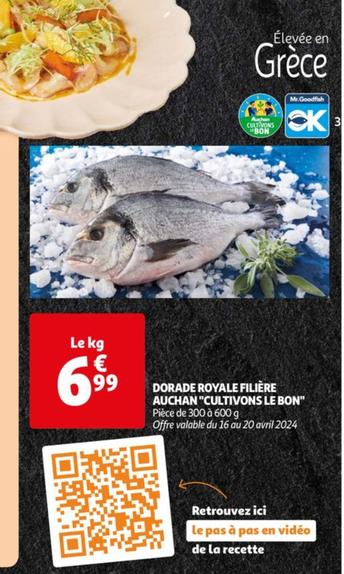 Filiere Auchan - Dorade Royale "Cultivons Le Bon" offre à 6,99€ sur Auchan Hypermarché
