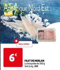 Filet De Merlan offre à 6€ sur Auchan Hypermarché
