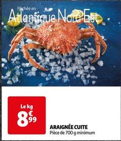 Araignée Cuite offre à 8,99€ sur Auchan Hypermarché