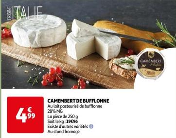 Camembert De Bufflonne  offre à 4,99€ sur Auchan Hypermarché