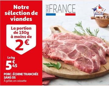 Porc: Échine Tranchée Sans Os offre à 5,45€ sur Auchan Hypermarché