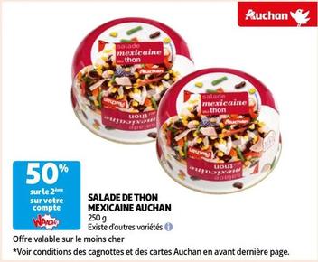 Auchan - Salade De Thon Mexicane offre sur Auchan Supermarché