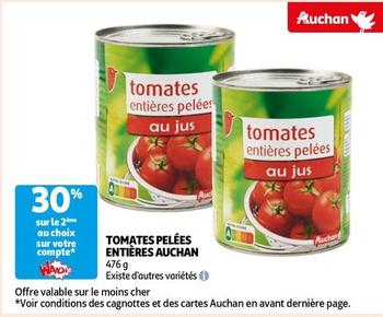Auchan - Tomates Pelées Entières offre sur Auchan Supermarché