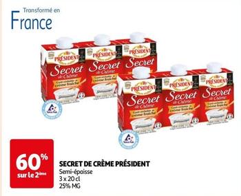 Président - Secret De Crème offre sur Auchan Supermarché