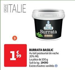 Burrata Basilic offre à 1,99€ sur Auchan Supermarché