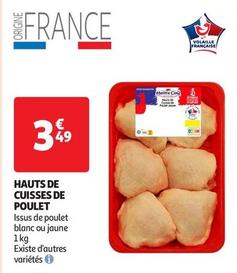 Hauts De Cuisses De Poulet offre à 3,49€ sur Auchan Supermarché