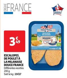 Douce France - Escalopes De Poulet À La Milanaise offre à 3,49€ sur Auchan Supermarché