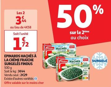 Findus - Epinards Hachés À La Crème Fraîche Surgelés offre à 1,72€ sur Auchan Supermarché