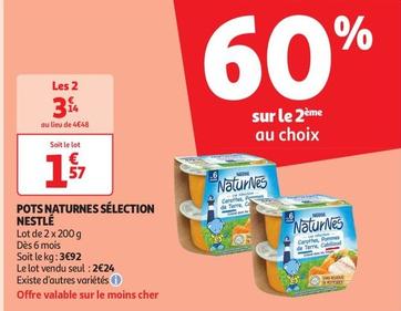 Nestlé - Pots Naturnes Sélection offre à 2,24€ sur Auchan Supermarché