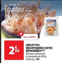 Crevettes Decortiquees Cuites Refrigerees offre à 2,5€ sur Auchan Supermarché