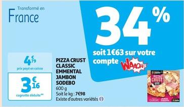 Sodebo - Pizza Crust Classic Emmental Jambon offre à 3,16€ sur Auchan Supermarché