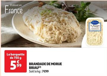 Brandade De Morue Briau offre à 5,99€ sur Auchan Supermarché