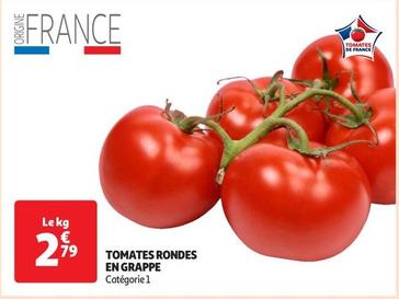 Tomates Rondes En Grappe offre à 2,79€ sur Auchan Supermarché