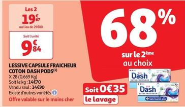 Dash - Lessive Capsule Fraicheur Coton Pods offre à 14,9€ sur Auchan Supermarché