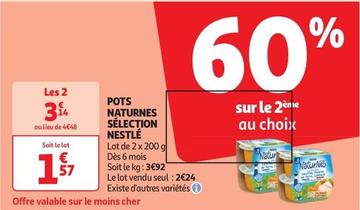 Nestlé - Pots Naturnes Sélection offre à 1,57€ sur Auchan Supermarché
