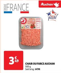 Auchan - Chair Ou Farce offre à 3,49€ sur Auchan Supermarché