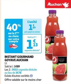 Instant Gourmand Goyave Auchan offre à 1,89€ sur Auchan Supermarché