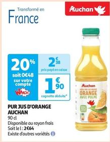 Pur Jus D'orange Auchan offre à 1,9€ sur Auchan Supermarché