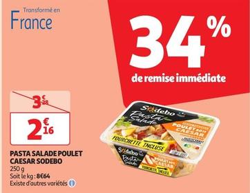 Sodebo - Pasta Salade Poulet Caesar offre à 2,16€ sur Auchan Supermarché
