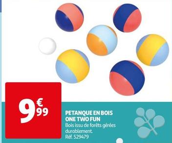 One Two Fun - Petanque En Bois  offre à 9,99€ sur Auchan Hypermarché