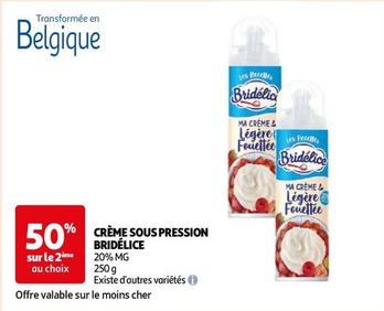 Bridélice - Crème Sous Pression  offre sur Auchan Hypermarché
