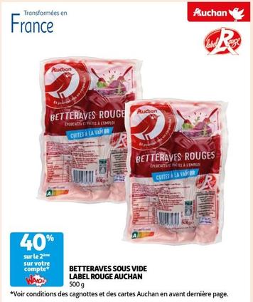 Auchan - Betteraves Sous Vide Label Rouge  offre sur Auchan Hypermarché